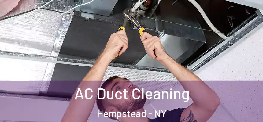  AC Duct Cleaning Hempstead - NY