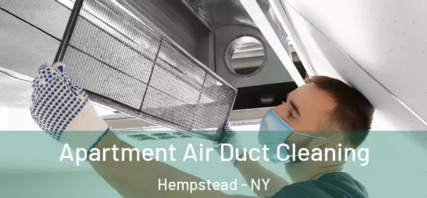  Apartment Air Duct Cleaning Hempstead - NY